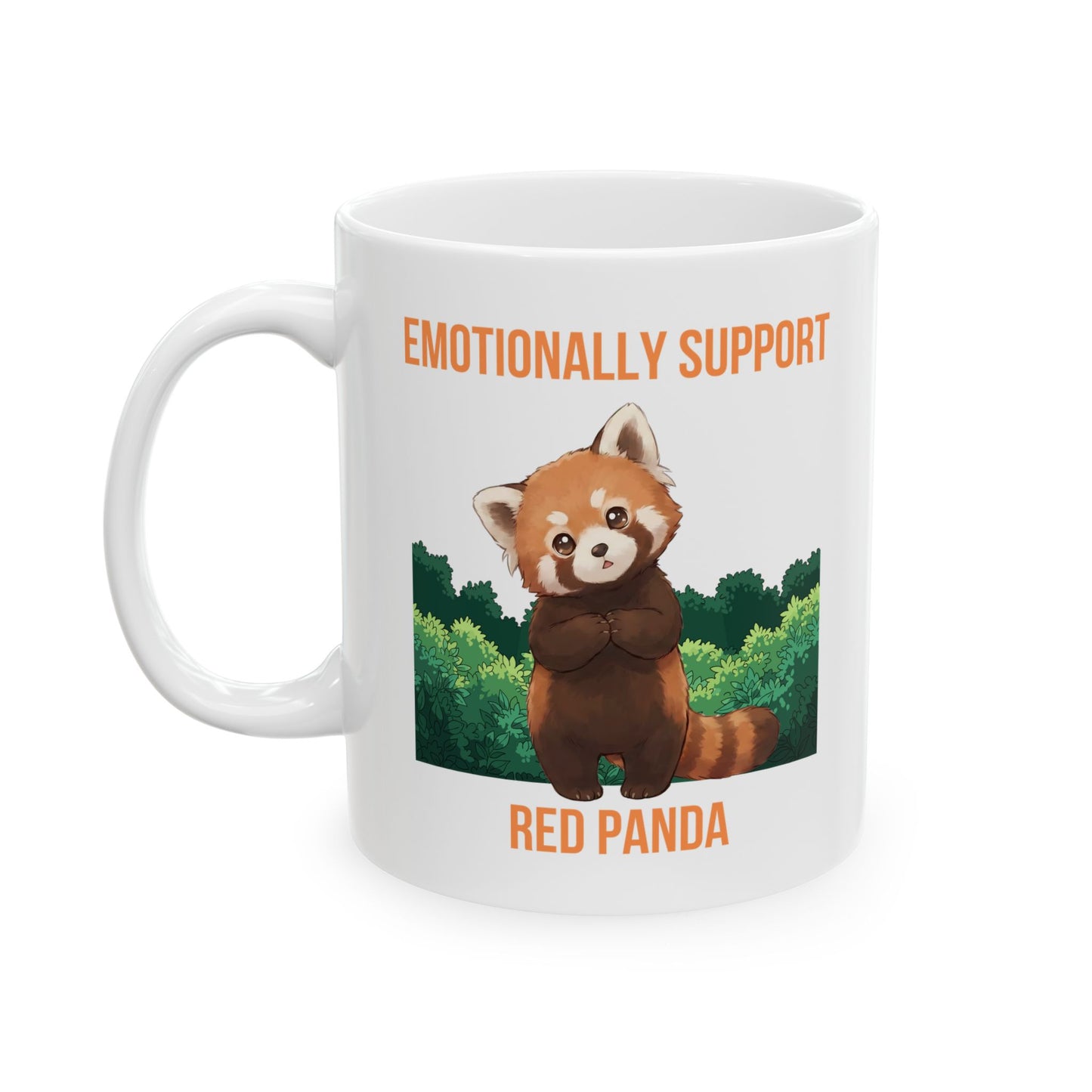Emotionally Support Red Panda Mug (11oz/15oz)