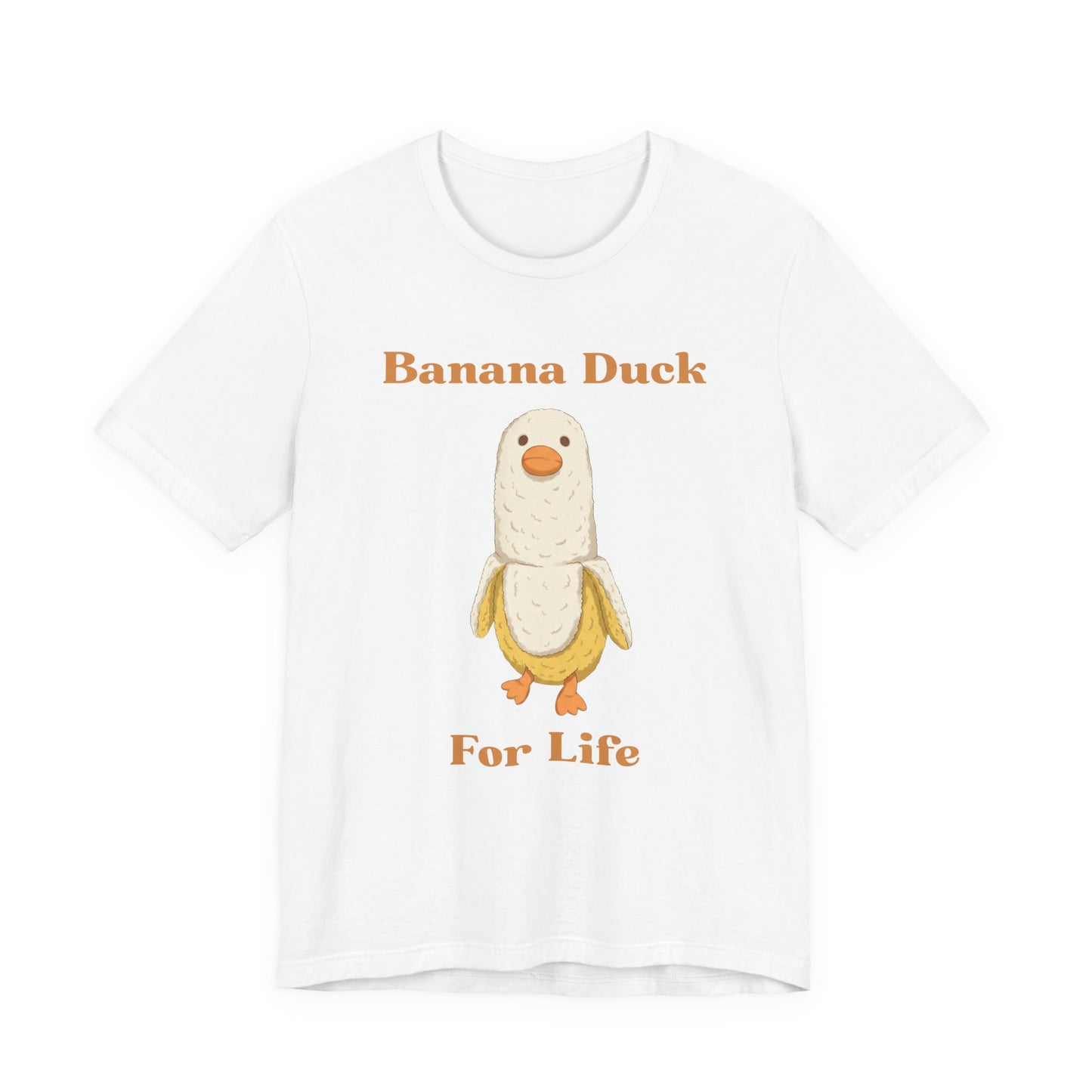 Banana Duck For Life — Cute Banana Duck Graphic T-Shirt