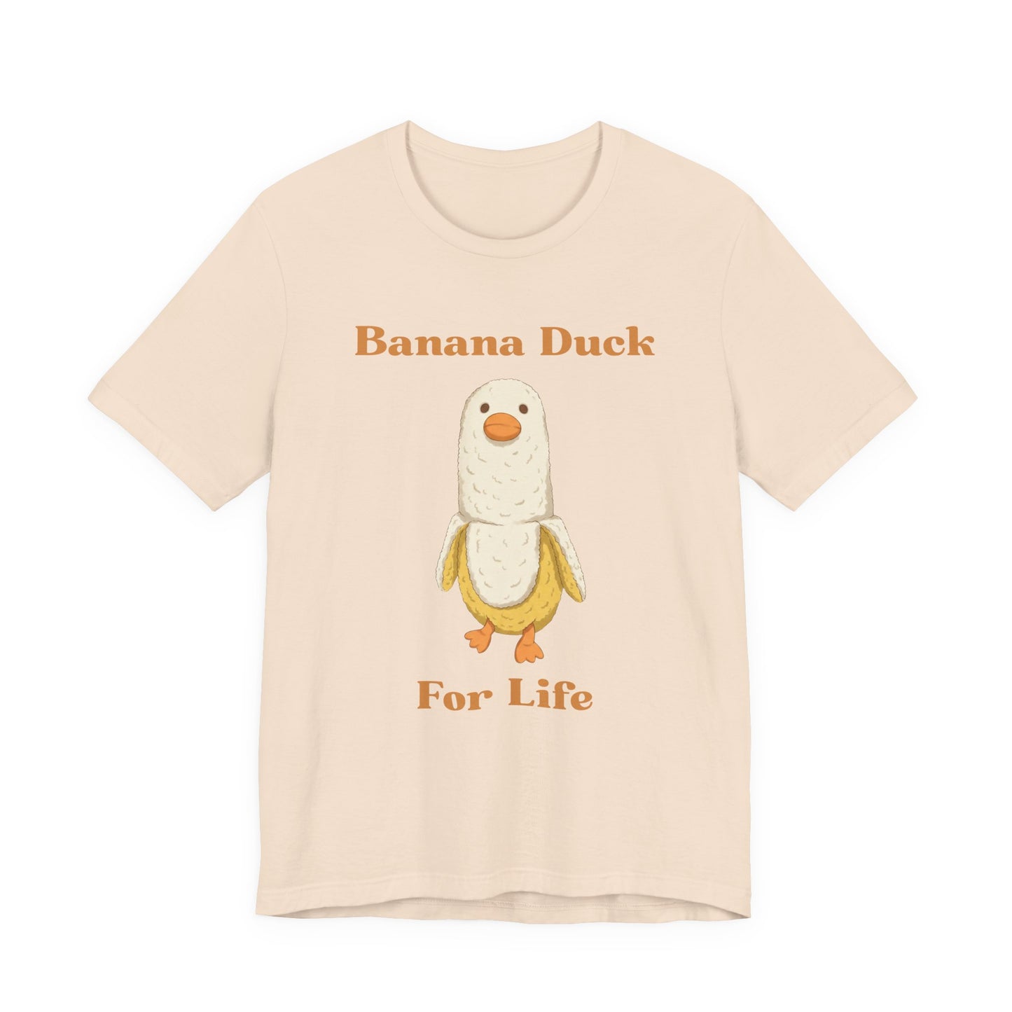 Banana Duck For Life — Cute Banana Duck Graphic T-Shirt